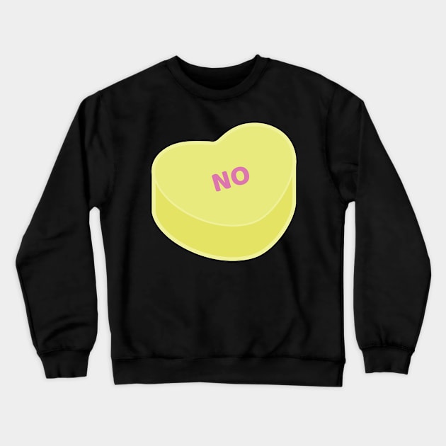 No | Anti Valentine Sweetheart Candy Crewneck Sweatshirt by jverdi28